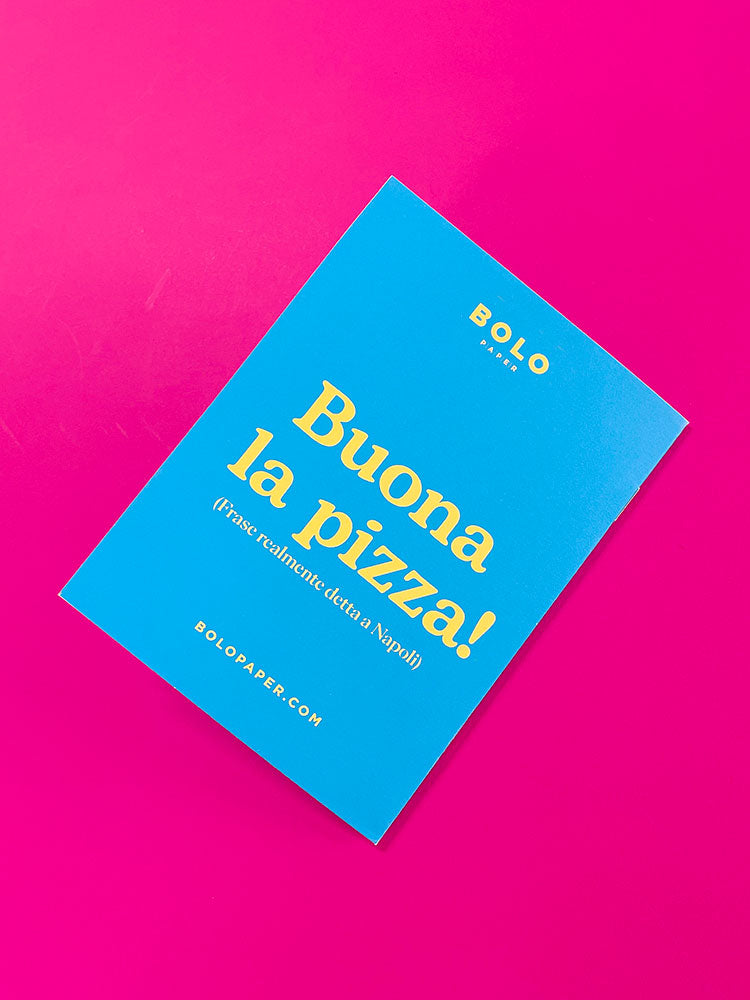 Lo sai come diciamo noi a Napoli?