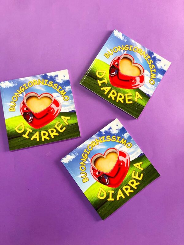 Buongiornissimo Diarrea