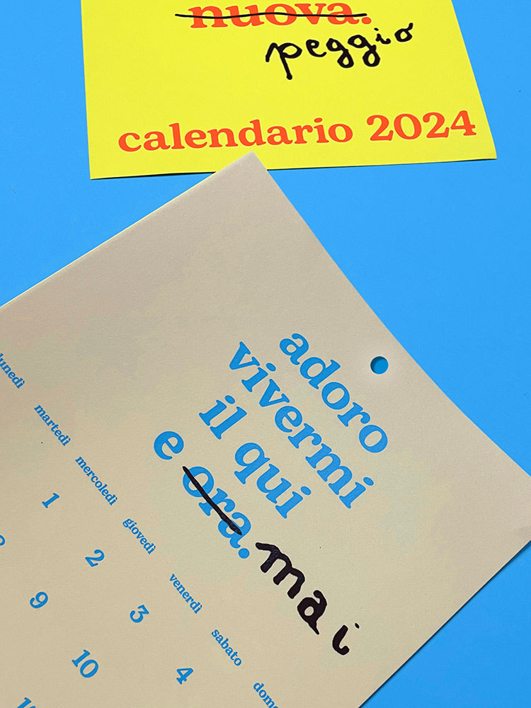 Calendario 2025 - Anno nuovo, vita peggio