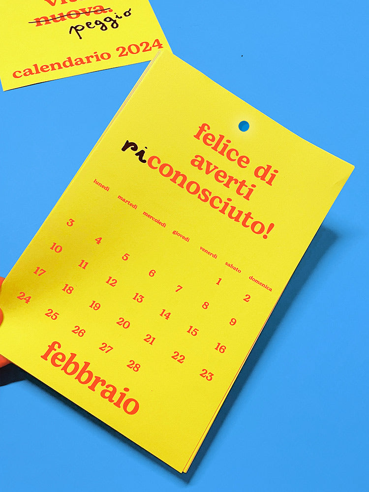 Calendario 2025 - Anno nuovo, vita peggio