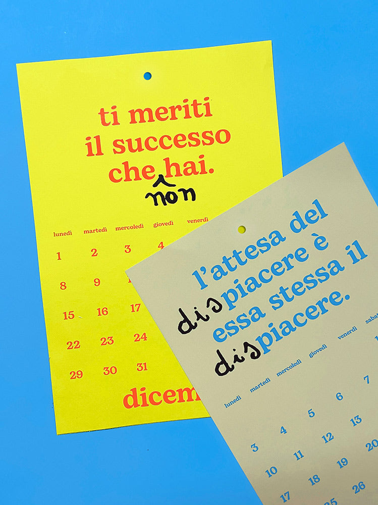 Calendario 2025 - Anno nuovo, vita peggio