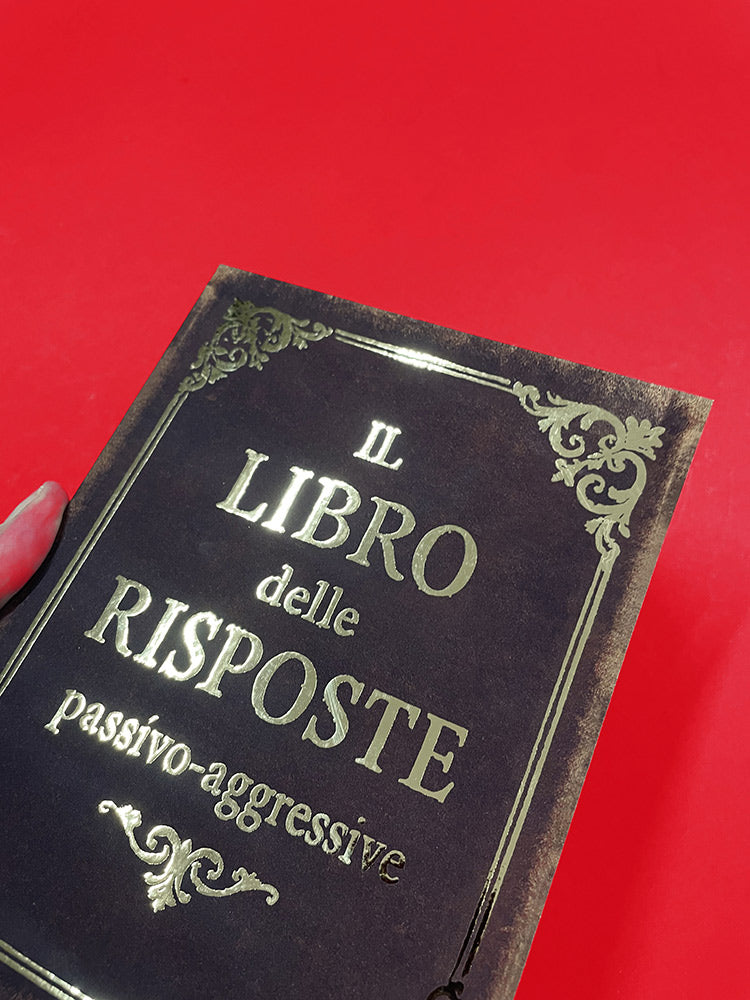 LIBRO DELLE RISPOSTE PASSIVO AGGRESSIVE