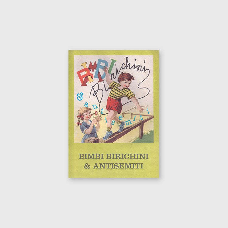Bimbi birichini & antisemiti