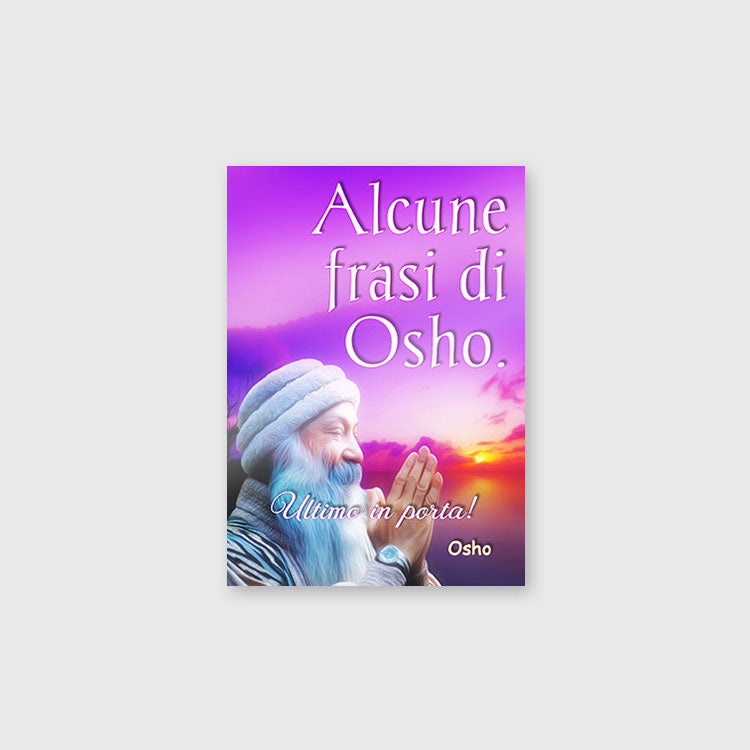 Alcune frasi di Osho