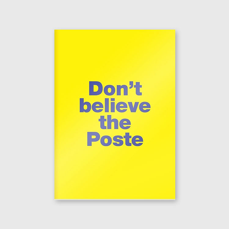 Don't Believe The Poste