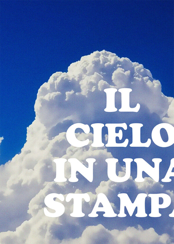 Il Cielo in una Stampa – Poster