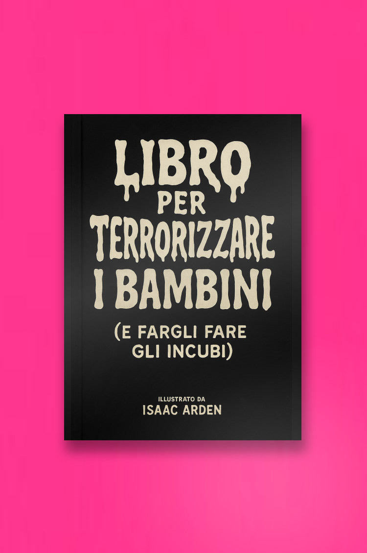 LIBRO PER TERRORIZZARE I BAMBINI